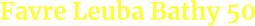 Favre Leuba Bathy 50
