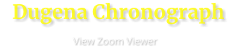 Dugena Chronograph                       View Zoom Viewer