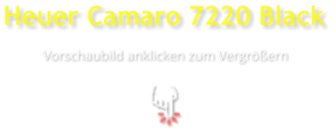 Heuer Camaro 7220 Black Vorschaubild anklicken zum Vergrößern