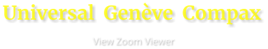 Universal  Genève  Compax                      View Zoom Viewer